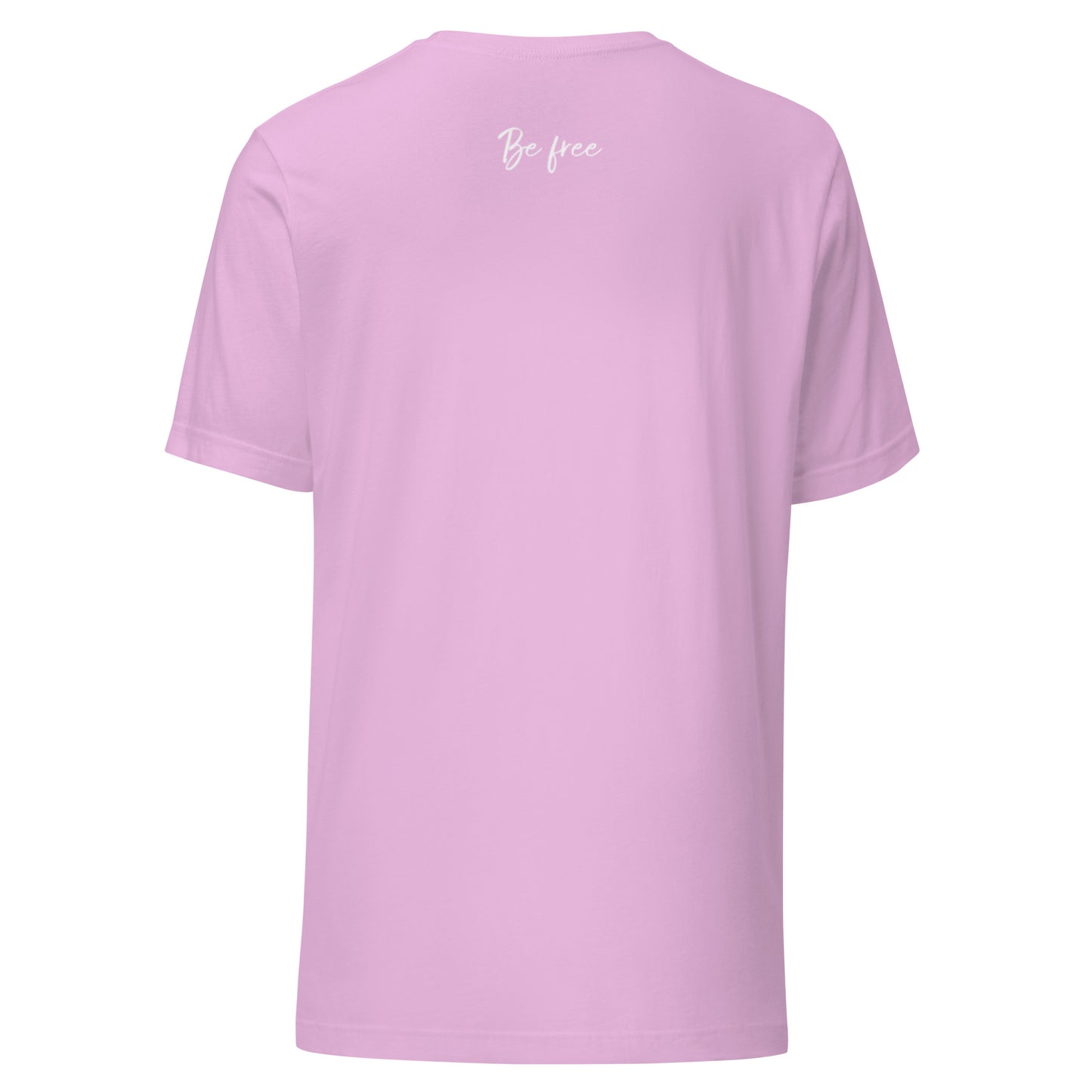 Unstoppable. Be Free Unisex t-shirt