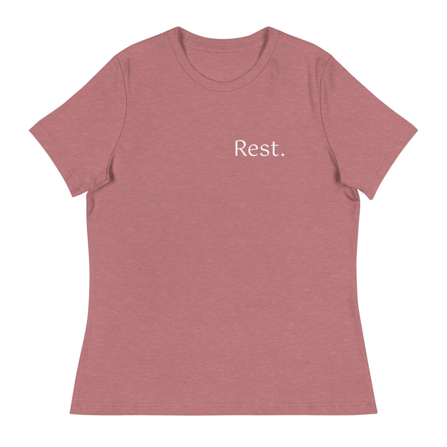 Rest. Women's Relaxed t-shirt